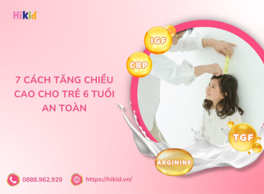 tăng chiều cao cho trẻ 6 tuổi